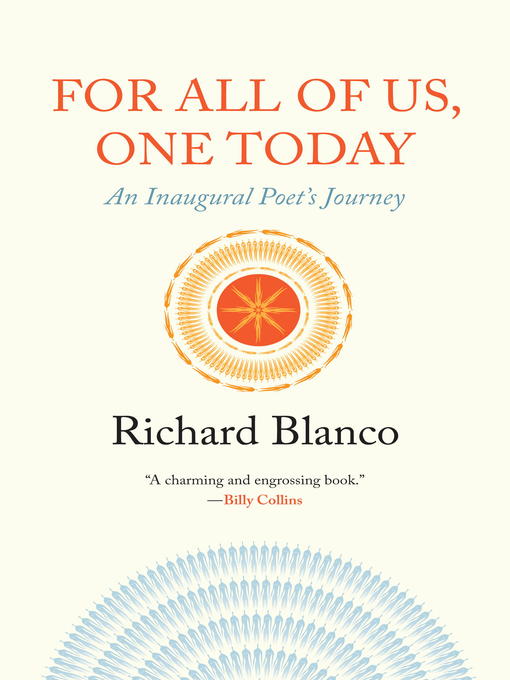 Richard Blanco创作的For All of Us, One Today作品的详细信息 - 可供借阅